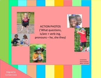 Preview of Action Photos is/are verb+ing pronouns common verbs  