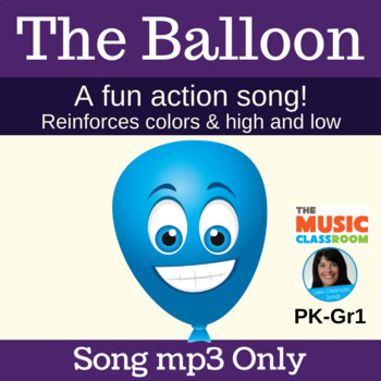 Preview of Balloon Action Song | Reinforces Colors and High/Low Sounds | Song mp3 Only