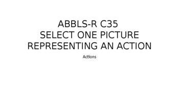 Preview of Action Verbs- Listener Responding Activity- ABA- (ABLLS-R)
