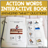 Expanding Utterances - Action Words Interactive Book - "Wh