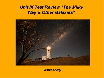 Preview of ActivInspire Unit IX Test Review "Milky Way and Other Galaxies"