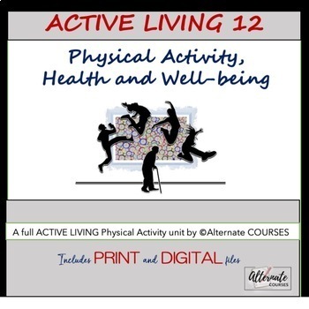 Preview of Active Living 12 Unit 1: Physical Health and Well-being WORKBOOK AND KEY