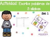 Actividad: Escribe palabras de 3 silabas- Set 1 (Spanish)