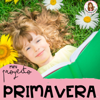 Preview of Actividades PRIMAVERA  / Spring activities. Worksheets. No prep. Spanish