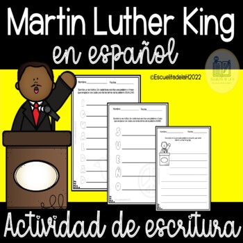 Preview of Actividades de Escritura - Martin Luther King en Español - Black History Month