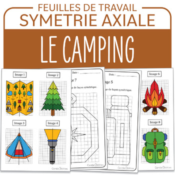 Preview of Activité de fin d'année Symétrie Eté Camping French Summer Camping Symmetry