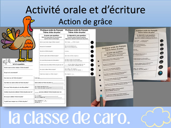 Preview of Activité orale et d’écriture  Action de grâce -French Thanksgiving Oral Activity