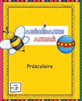 Preview of Activité Notebook au Préscolaire (kindergarden)/Abécédaire animé SmartBoard