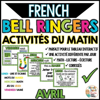 Preview of Activités du matin - AVRIL printemps - French Bell Ringers