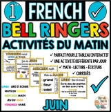Activités du matin JUIN - French Bell Ringers - 1re année