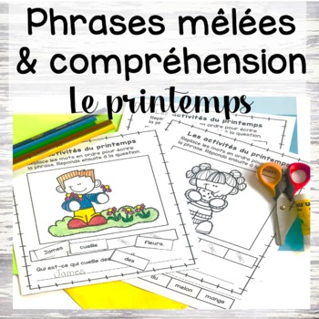 Activités du printemps écriture de phrases et compréhension de lecture