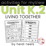 Activities Aligned to MYVIEW LITERACY UNIT 2-Kindergarten