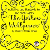 Activities and Handouts for “The Yellow Wallpaper” by Char