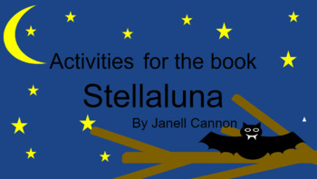 Preview of Activities for Stellaluna by Jannell Cannon