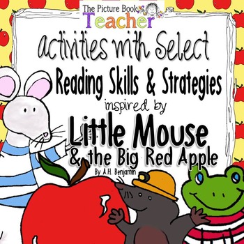 Preview of Activities inspired by Little Mouse and the Big Red Apple by A.H. Benjamin