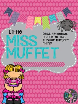 Preview of Little Miss Muffet Nursery Rhyme Activities