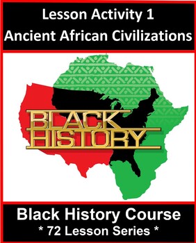 Preview of Activity 1: Ancient African Civilizations_Middle & High School Black History