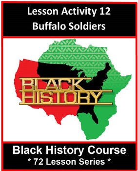 Preview of Activity 12: Buffalo Soldiers_Middle & High School Black History
