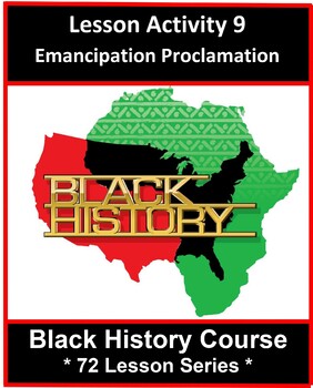 Preview of Activity 9: Emancipation Proclamation_Middle & High School Black History