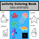 Activity Coloring Book Sea Animals