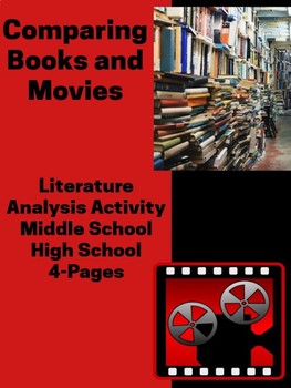 Preview of Literature Analysis Activity - CCSS: Comparing Books and Movies