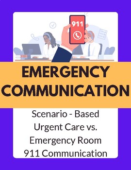 Preview of Activity: Emergency Communication | Health | 911 | Scenario | Urgent |