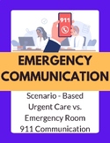 Activity: Emergency Communication | Health | 911 | Scenari