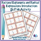GO FISH Rational Exponents and Radical Expressions: Activity