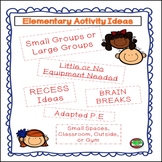 Activity Ideas for Recess, Movement Breaks, and Virtual Learning