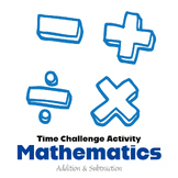 Activity: Maths Time Challenge - Addition & Subtraction