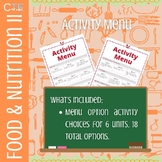 Activity Menu | Foods and Nutrition II | Online Class or I