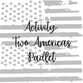 Activity: Two Americas Padlet