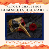 Actor's Challenge: Commedia Dell'Arte