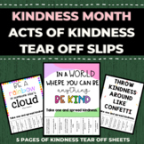 Acts of Kindness Tear Off Slip Sheets [KINDNESS MONTH]