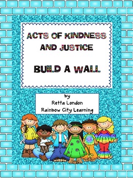 Preview of Acts of Kindness and Justice: Build a Wall