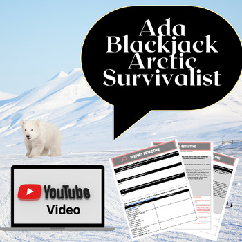 Preview of Ada Blackjack Arctic Survivalist YouTube Teaching Resources