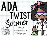 Ada Twist Scientist: Book Companion & STEM Challenge