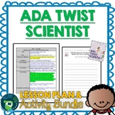Ada Twist Scientist Lesson Plan, Google Activities and Dictation