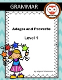 Adages and Proverbs Level 1