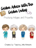 Adages and Proverbs With the Golden Ladies 