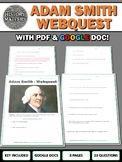 Adam Smith - Webquest with Key (Google Docs Included)