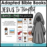 Adapted Bible Books Jesus Is Tempted in The Desert