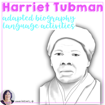 Preview of Harriet Tubman Adapted Biography Black History Women History Speech Therapy 