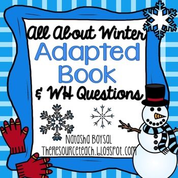 Preview of Adapted Book "All About Winter" with WH Questions
