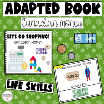 Preview of Money Adapted Book - Canadian Money - Special Education Money Life Skills & Math