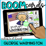 Adapted Book: George Washington BOOM CARDS {distance learning}