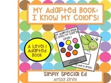Adapted Book: I Know My Colors!