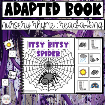Preview of Adapted Book - Itsy Bitsy Spider Nursery Rhyme - Picture + Word PECs