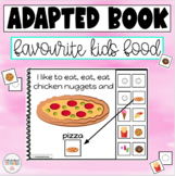 Adapted Book - Kids Favourite Foods Edition - 2 Options (P