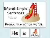 Adapted Book: More Simple Sentences Pronouns + Action Words